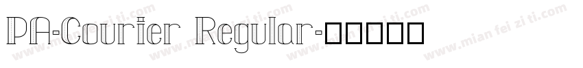 PA-Courier Regular字体转换